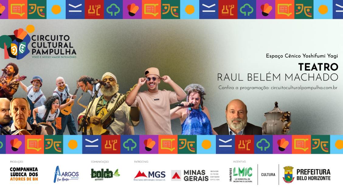 Banner CIRCUITO CULTURAL PAMPULHA 2025 4ª Edição: MAIO, ANTES QUE VOCÊ ME ESQUEÇA
