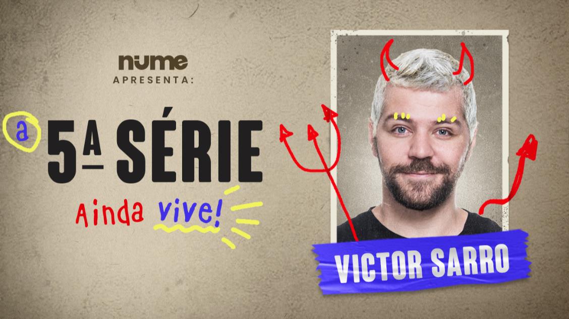 Victor Sarro em São José dos Campos / SP | A 5ª SÉRIE AINDA VIVE!