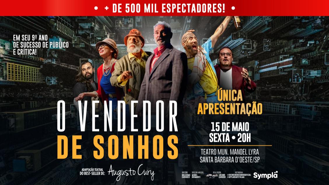 Imagem do evento O Vendedor de Sonhos  Santa Bárbara d'Oeste/SP