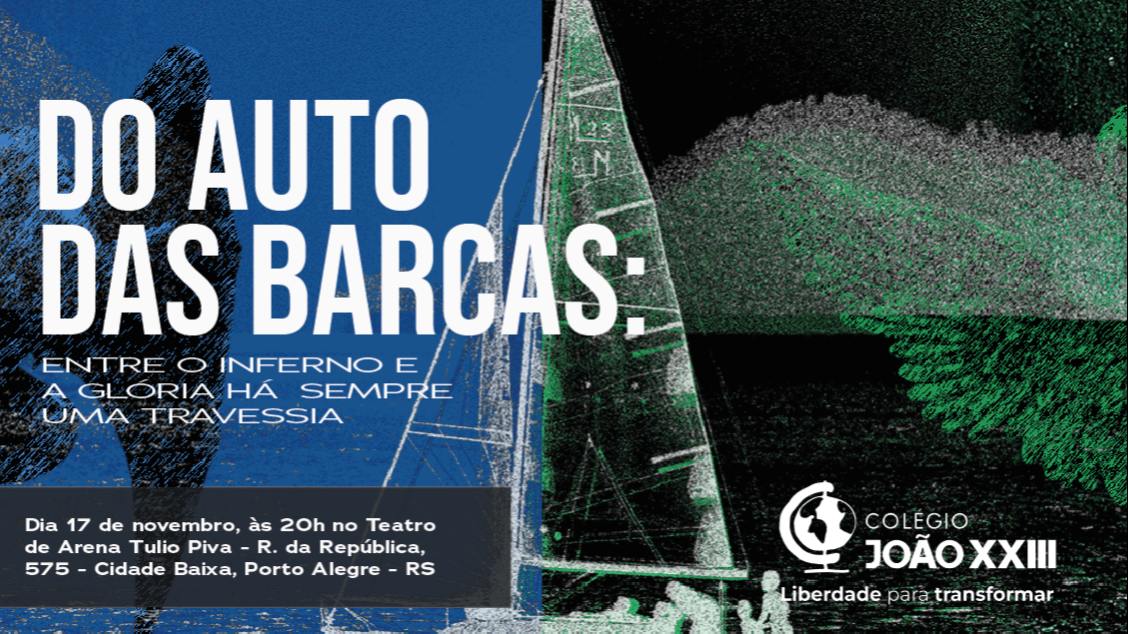 Imagem do evento DO AUTO DAS BARCAS: entre o inferno e a glória há sempre uma travessia - 17/11/26