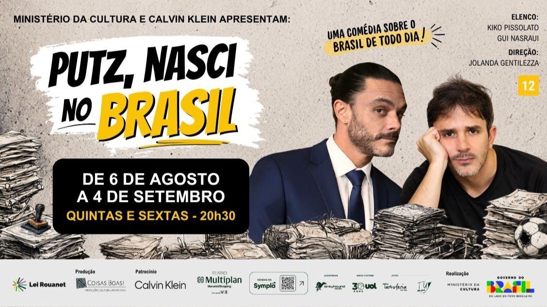 Putz, Nasci no Brasil