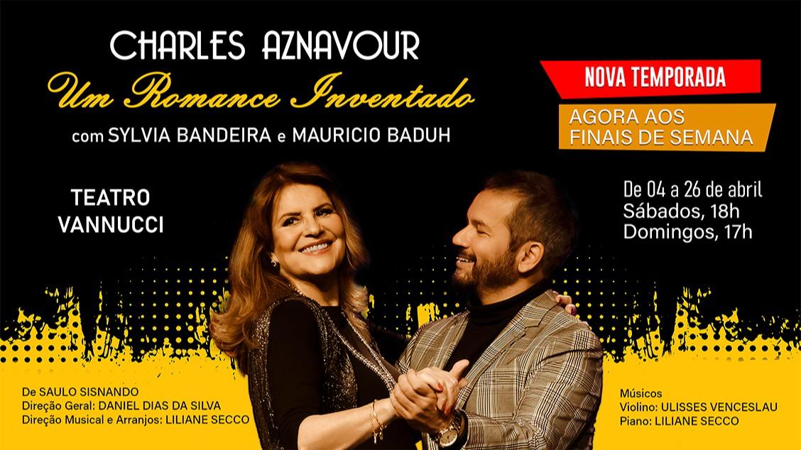 Charles Aznavour - Um Romance Inventado’  Sylvia Bandeira e Mauricio Baduh