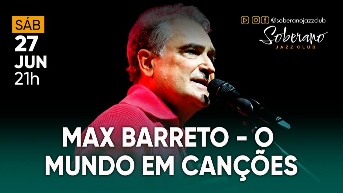 Imagem do evento Max Barreto - O Mundo em Canções