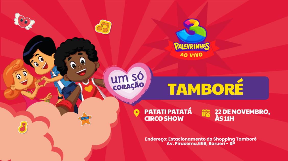 Imagem do evento 3 Palavrinhas: Um Só Coração - Shopping Tamboré
