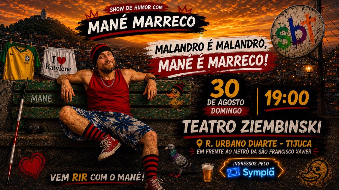 Imagem do evento Malandro É Malandro, Mané É Marreco 
