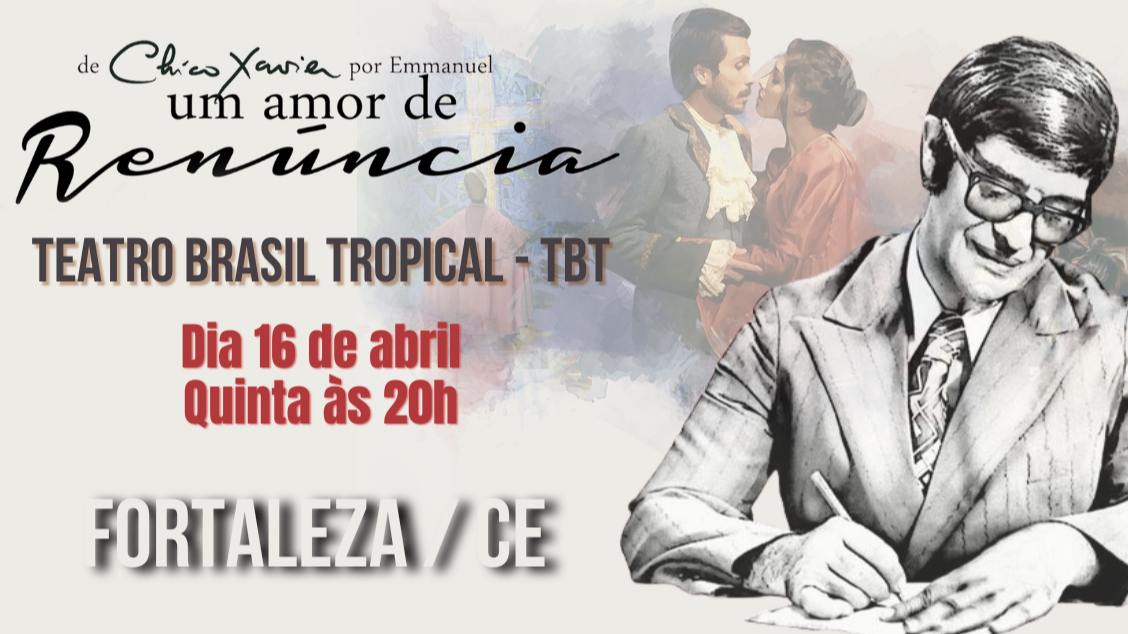 Imagem do evento Um Amor de Renúncia - Fortaleza - CE