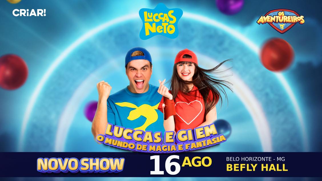 Banner LUCCAS NETO & GI EM O MUNDO DE MAGIA E FANSTASIA