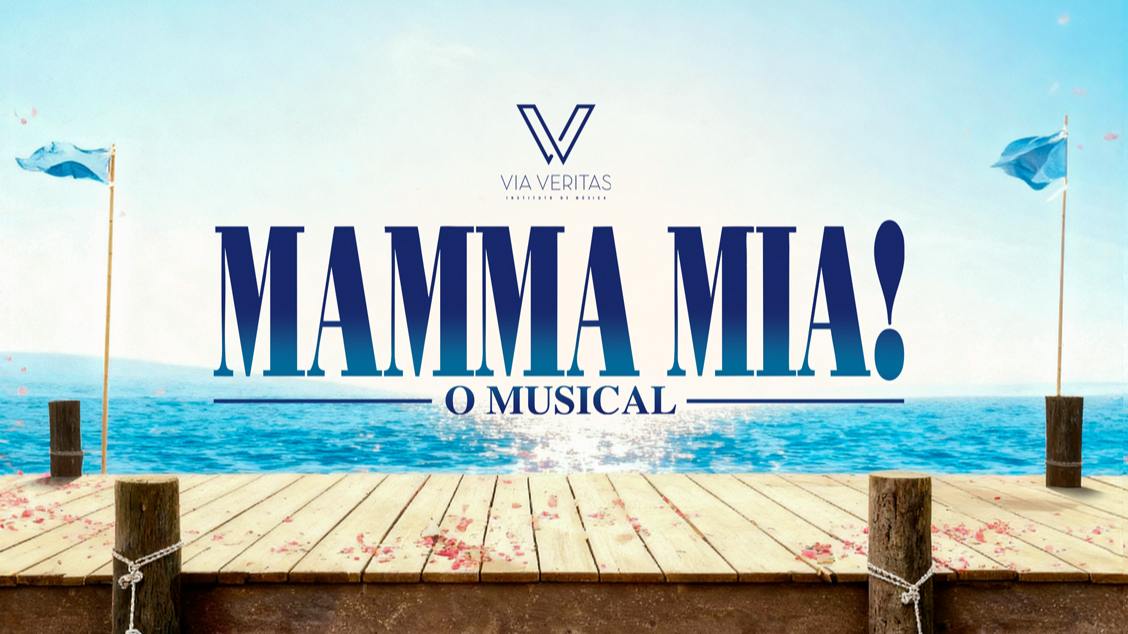Imagem do evento Mamma Mia! - Via School Musical