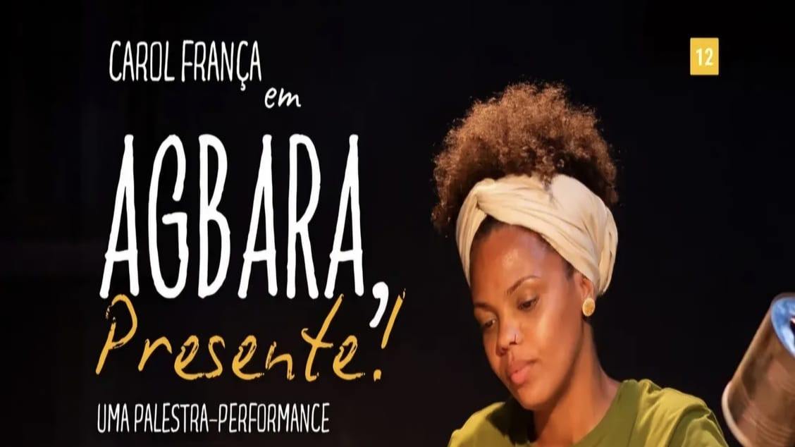 Imagem do evento Agbara, presente!