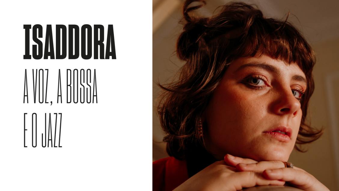 Isaddora - A voz, a Bossa e o Jazz