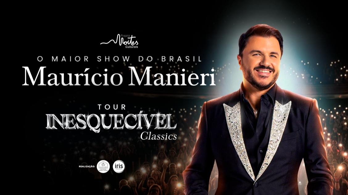 Imagem do evento Maurício Manieri - Tour Inesquecível Classics