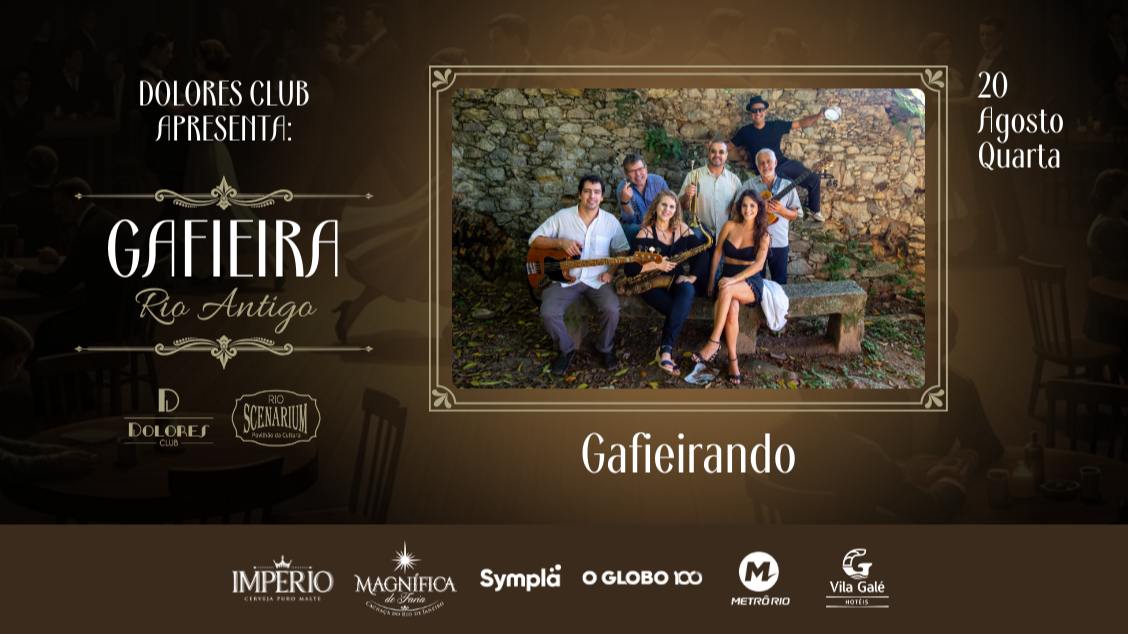 Imagem do evento GAFIEIRA RIO ANTIGO NO RIO SCENARIUM  20.08