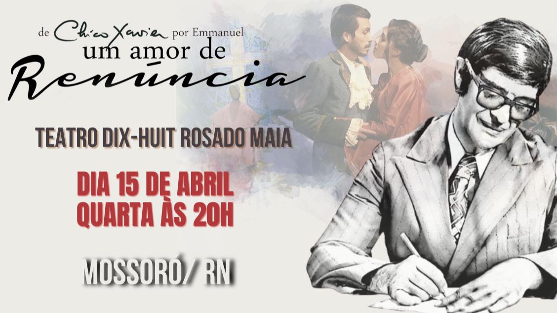 Imagem do evento Um Amor de Renúncia - Mossoró - RN