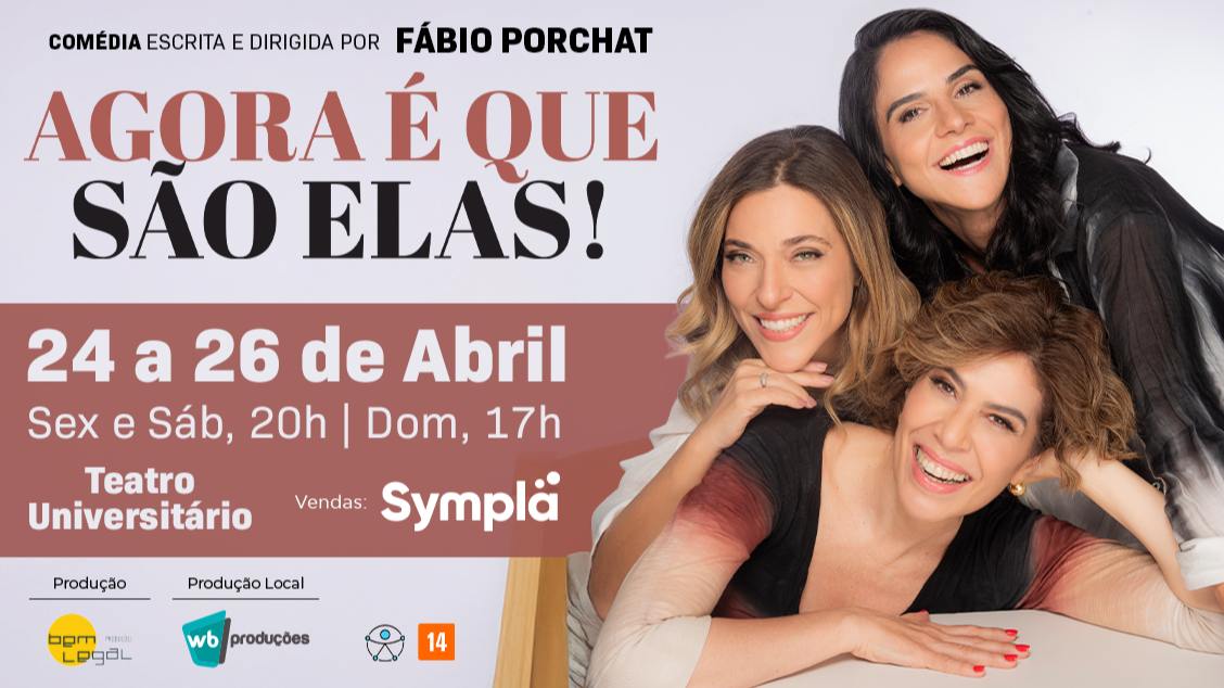 Imagem do evento AGORA É QUE SÃO ELAS! - com Júlia Rabello, Maria Clara Gueiros e Priscila Castello Branco - de Fábio Porchat!