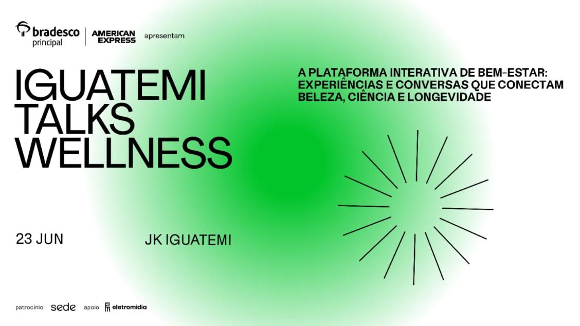 Imagem do evento IGUATEMI TALKS WELLNESS