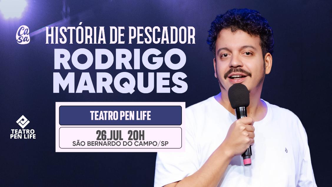 Rodrigo Marques Apresenta História de Pescador em São Bernardo do Campo