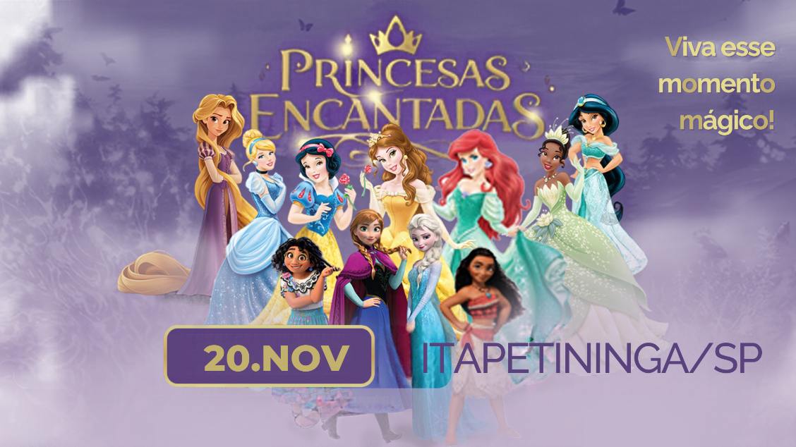 Imagem do evento Princesas - Itapetininga/SP