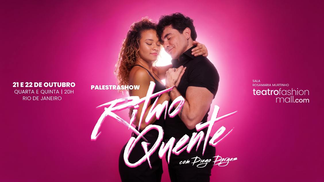 Imagem da fonte — PALESTRA SHOW - RITMO QUENTE COM DIEGO BORGES