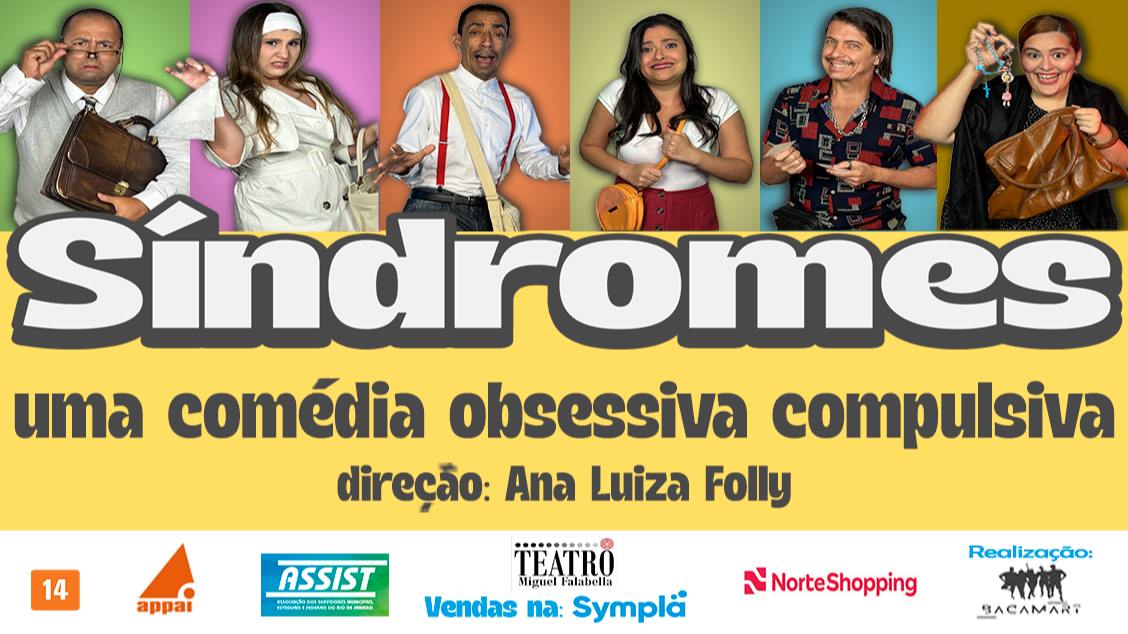 'Síndromes: Uma Comédia Obsessiva Compulsiva'