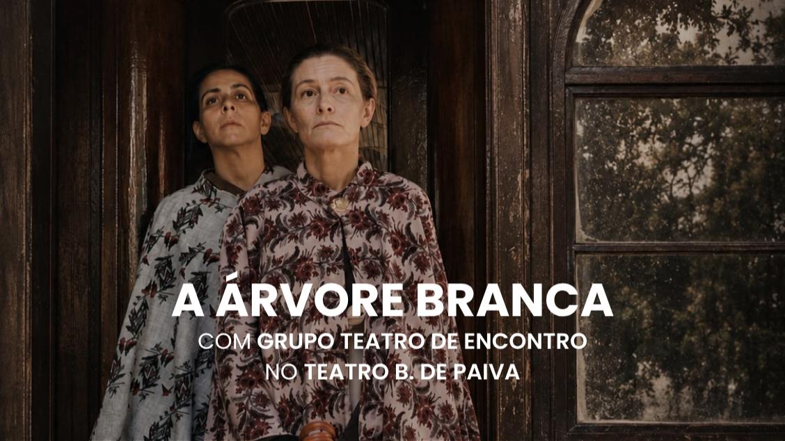 Imagem do evento A Árvore Branca
