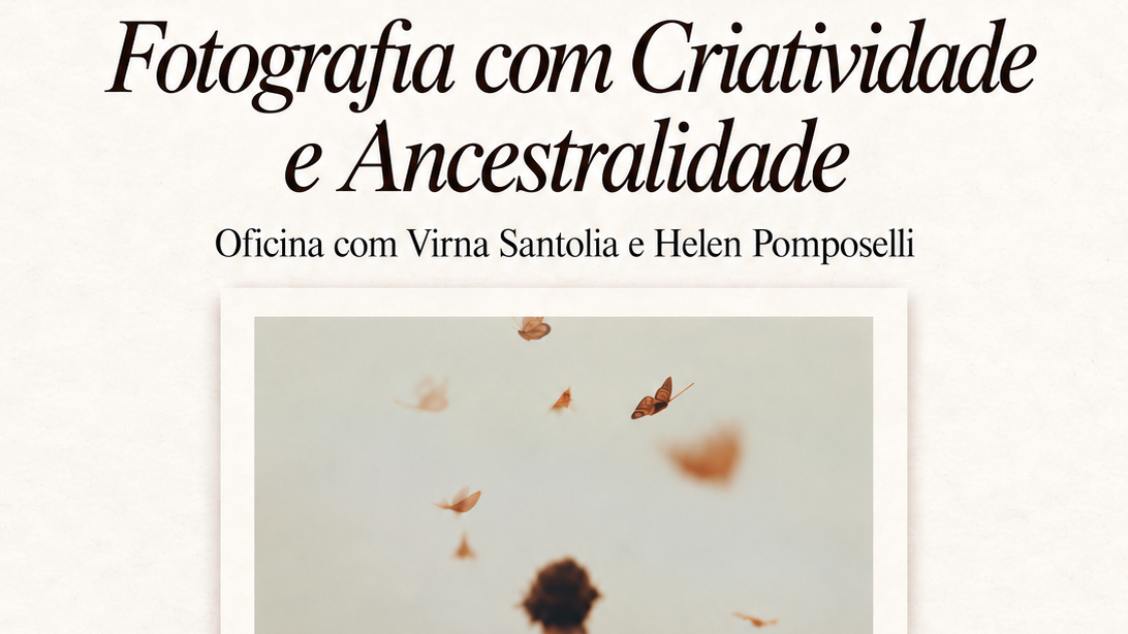 Imagem do evento Fotografia com Criatividade e Ancestralidade