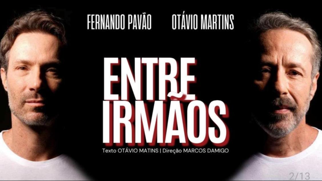 Entre Irmãos com  Fernando Pavão e Otávio Martins em Salvador