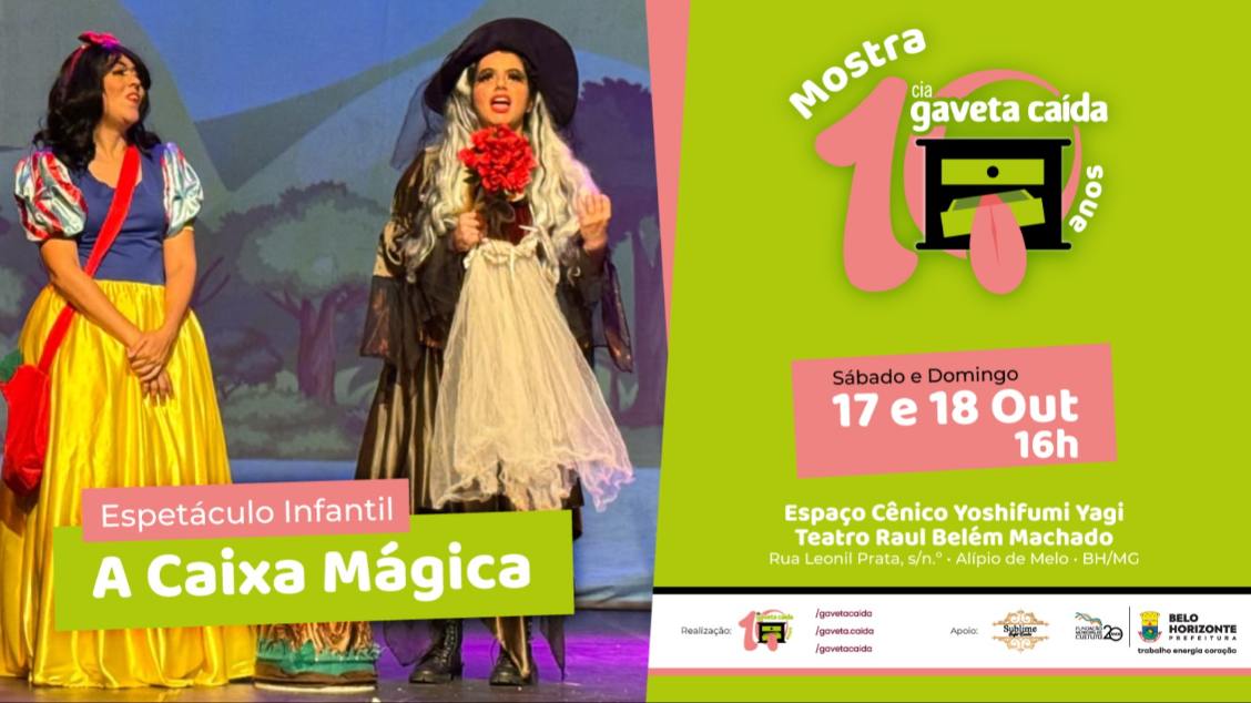 FESTIVAL 10 ANOS - MOSTRA CIA GAVETA CAÍDA: Espetáculo A CAIXA MÁGICA