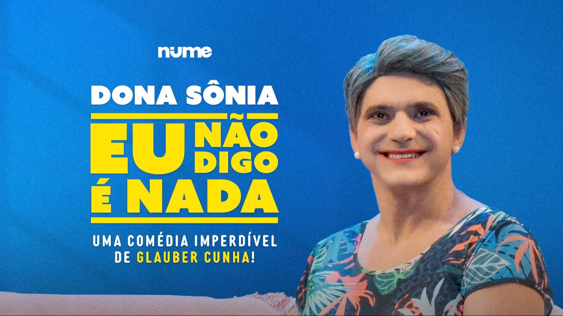 Glauber Cunha em Ribeirão Preto | Dona Sonia em eu Não Digo é Nada