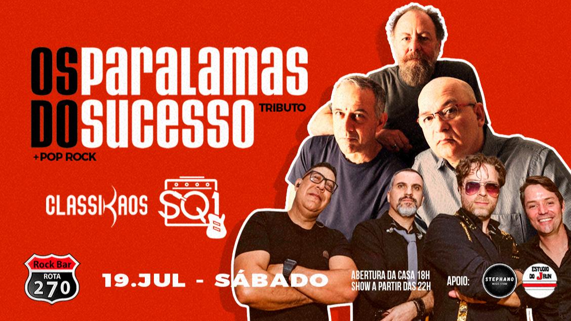 Imagem do evento SQ1 CLASSIC E POP ROCK + PARALAMAS DO SUCESSO TRIBUTO 
