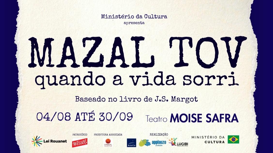 Imagem do evento MAZAL TOV - Quando a Vida Sorri