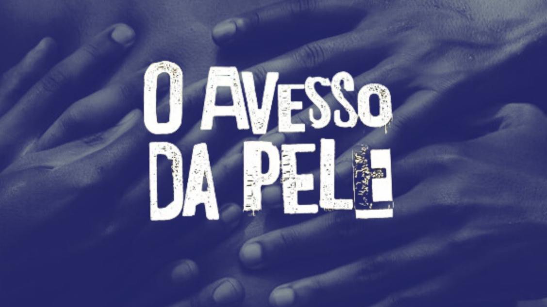 Imagem do evento O AVESSO DA PELE
