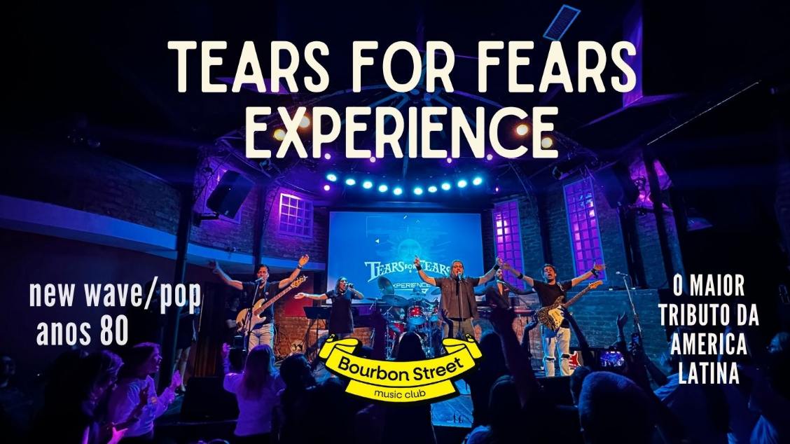 Imagem do evento TEARS FOR FEARS EXPERIENCE