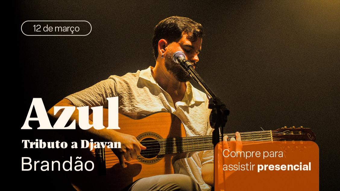 Azul - Tributo a Djavan em Salvador