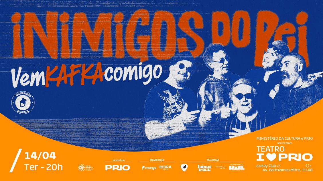 INIMIGOS DO REI - no show 'Vem KAFKA comigo'