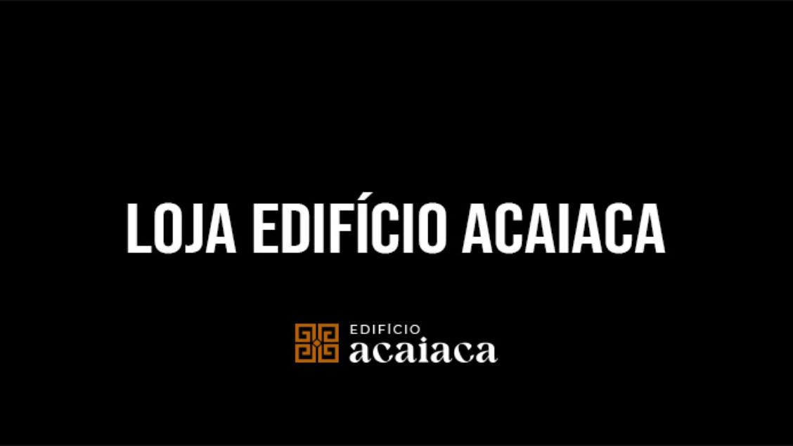 Imagem do evento Loja Acaiaca