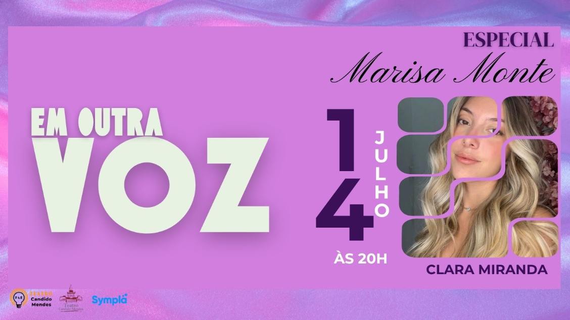 Imagem do evento Em Outra Voz - CLARA MIRANDA canta MARISA MONTE 