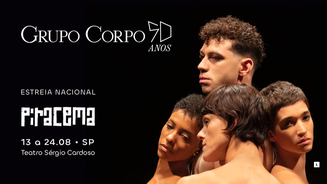 Imagem do evento Grupo Corpo - Piracema (estreia nacional)