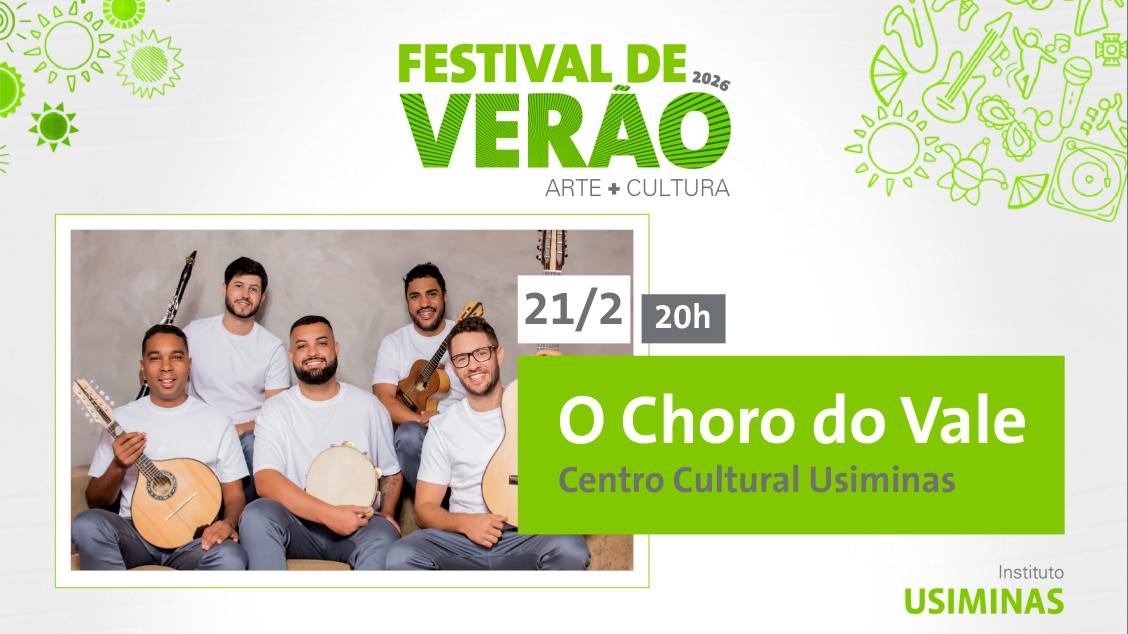 Imagem do evento FESTIVAL DE VERÃO 2026 - O CHORO NO VALE