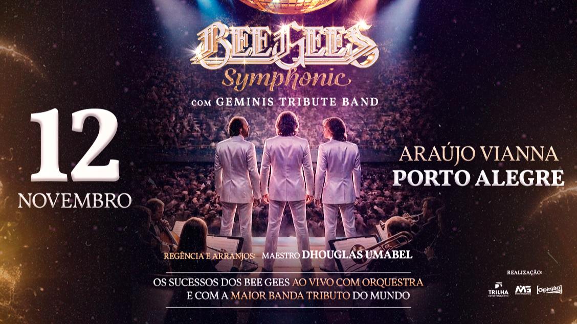 Imagem do evento UMA NOITE COM OS BEE GEES - ESPECIAL SYMPHONIC COM ORQUESTRA (GEMINIS TRIBUTE BAND) - 12/11/26