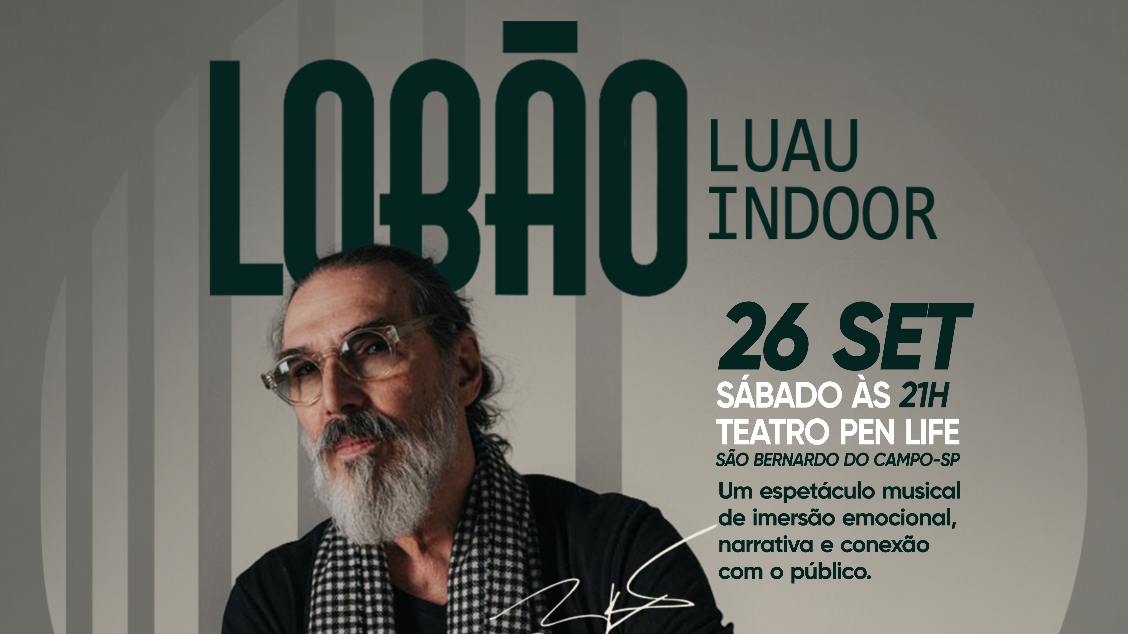 Imagem do evento LOBÃO em Luau Indoor  26 set  sáb 21h