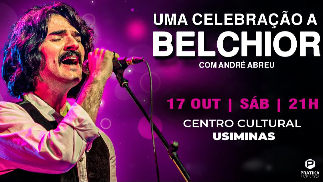 UMA CELEBRAÇÃO A BELCHIOR