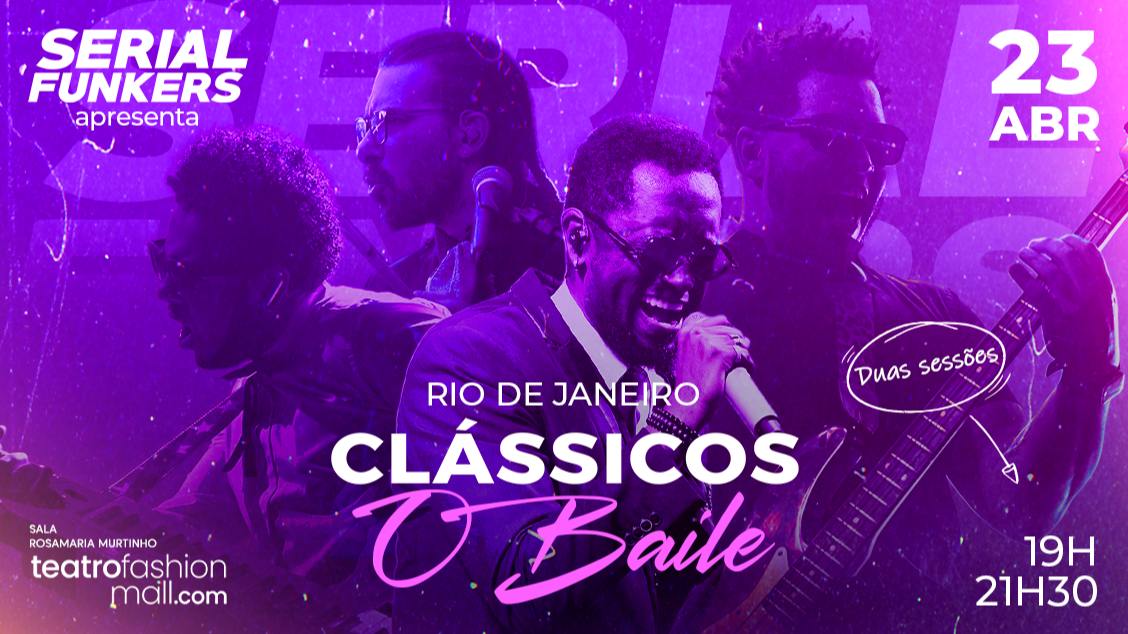 SERIAL FUNKERS - CLÁSSICOS - O BAILE