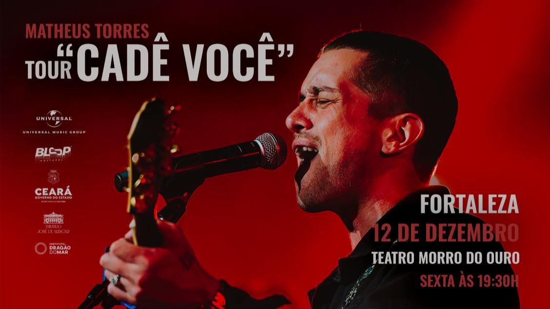Imagem do evento Matheus Torres Tour 'Cadê Você'