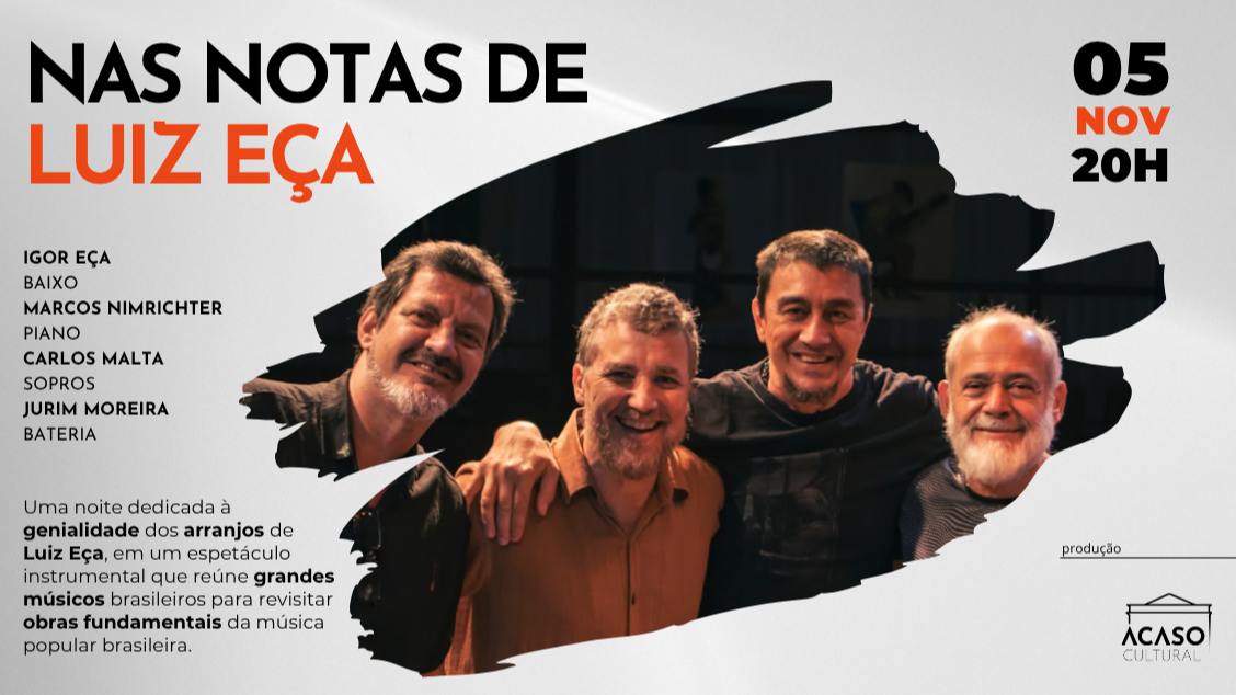Nas Notas de Luiz Eça — Arranjos Memoráveis