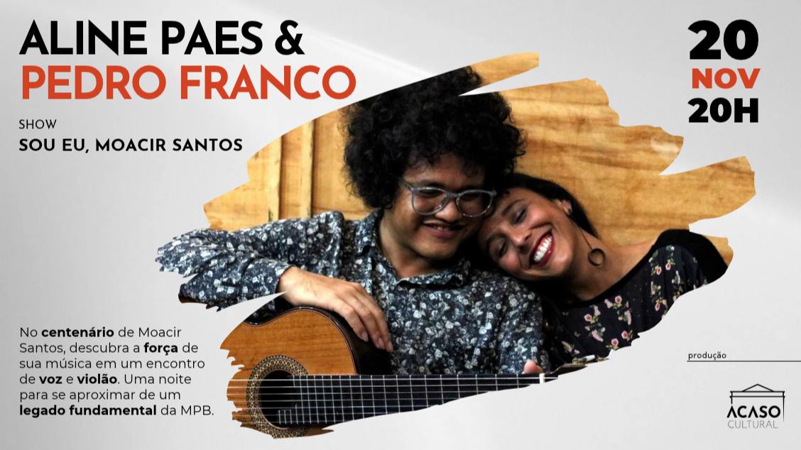 Imagem do evento Sou Eu, Moacir Santos – Aline Paes e Pedro Franco