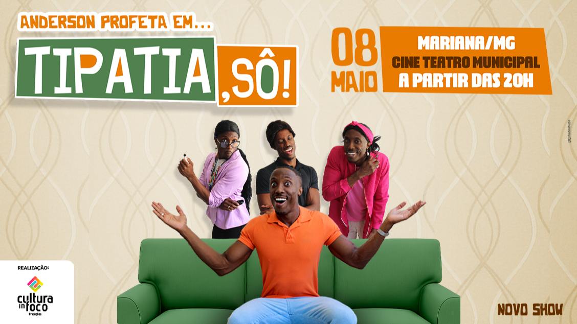 Imagem do evento Anderson Pofeta em... Tipatia, sô!  Mariana/ MG