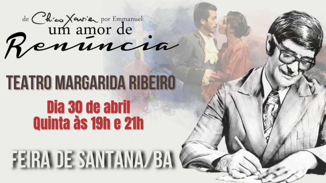 Imagem do evento Um Amor de Renúncia - Feira de Santana - BA