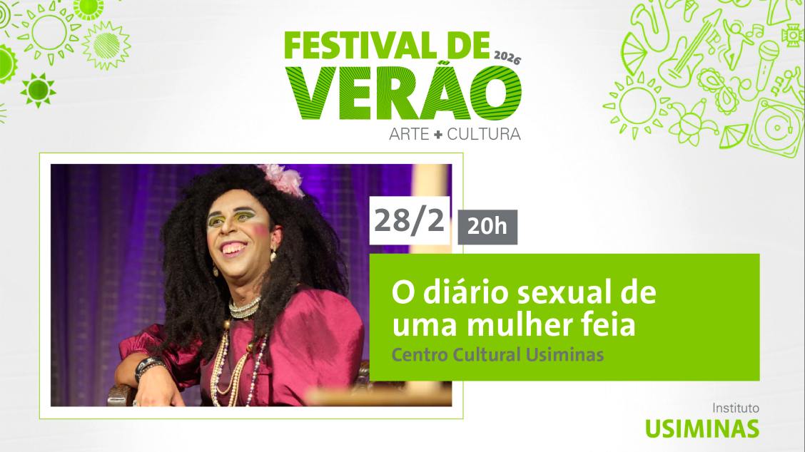 Imagem do evento FESTIVAL DE VERÃO 2026 -O DIÁRIO SEXUAL DE UMA MULHER FEIA 