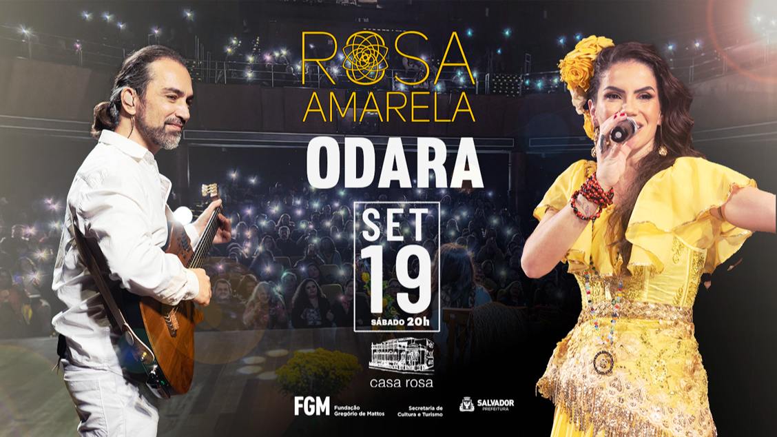 Duo Rosa Amarela Apresenta: Show Odara em Salvador