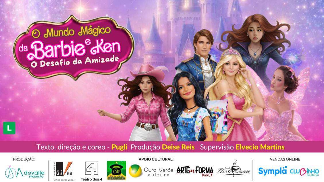 O MUNDO MÁGICO DA BARBIE E KEN - O DESAFIO D AMIZADE
